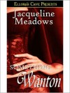 Something Wanton - Jacqueline Meadows