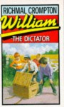 William the Dictator - Richmal Crompton, Thomas Henry