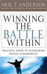 Winning the Battle Within: Realistic Steps to Overcoming Sexual Strongholds - Neil T. Anderson