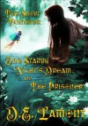 Two Short Fantasies: One Starry Night's Dream and The Prisoner - D.E. Lamont