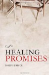 Healing Promises - Joseph Prince