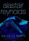 Galactic North - Alastair Reynolds