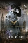 Anjo Mecânico (As Peças Infernais, #1) - Cassandra Clare