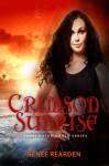 Crimson Sunrise (Tueri Fated Souls) - Renee Rearden