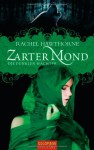 Zarter Mond (Die Dunklen Wächter, #3) - Rachel Hawthorne, Inge Wehrmann