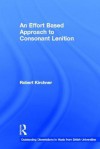 An Effort Based Approach To Consonant Lenition - Robert Kirchner