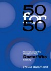 50 for 50: Celebrating 50 years of the Doctor Who Family - Paula Hammond