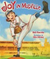 Joy in Mudville - Bob Raczka, Robert Raczka, Glin Dibley