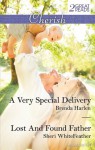 Cherish Duo: A Very Special Delivery/Lost And Found Father - Brenda Harlen, Sheri Whitefeather