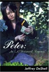 Peter: An (A) Historical Romance - Jeffrey DeShell