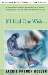 If I Had One Wish - Jackie French Koller