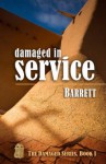 Damaged in Service (The Damaged Series) - Barrett