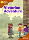 Victorian Adventure (Oxford Reading Tree: Stage 8: Storybooks: Magic Key) - Roderick Hunt, Alex Brychta