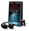 You're Next [With Earbuds] - Scott Brick, Gregg Hurwitz