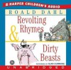 Revolting Rhymes & Dirty Beasts - Alan Cumming, Roald Dahl