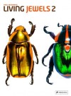 Living Jewels 2: The Magical Design of Beetles - Poul Beckmann