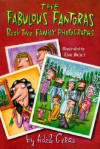 Fabulous Fantoras #2, the Family Photographs: Book Two: Family Photographs - Adèle Geras, Eric Brace