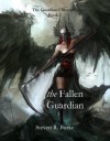 The Fallen Guardian (The Guardian Chronicles 2) - Steven R. Burke