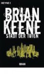 Stadt Der Toten - Brian Keene, Michael Krug