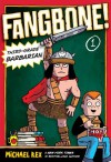 Fangbone! Third-Grade Barbarian (Fangbone!Third Grade Barbarian) - Michael Rex