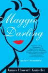 Maggie Darling: A Modern Romance - James Howard Kunstler