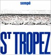 Saint tropez - Jean-Jacques Sempé