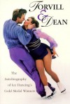 Torvill & Dean: The Autobiography Of Ice Dancing's Gold Metal Winners - Jayne Torvill, John Man, Christopher Dean