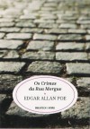 Os Crimes da Rua Morgue - Edgar Allan Poe