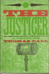 The Justicer - Thomas Fall