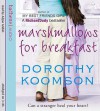 Marshmallows For Breakfast - Dorothy Koomson