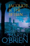 Jacquot and the Fifteen - Martin O'Brien