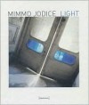 Mimmo Jodice: Light - Mimmo Jodice