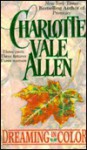 Dreaming in Color - Charlotte Vale Allen