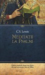 Meditații la Psalmi - C.S. Lewis, Emanuel Conțac