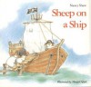 Sheep on a Ship - Nancy E. Shaw, Margot Apple