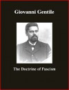 The Doctrine of Fascism - Giovanni Gentile, Brad K. Berner