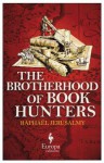 The Brotherhood of Book Hunters - Raphaël Jerusalmy