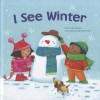 I See Winter - Charles Ghigna, Ag Jatkowska