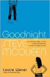 Goodnight Steve McQueen: A Novel - Louise Wener