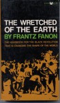 The Wretched of the Earth (Mass Market) - Frantz Fanon