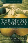 The Divine Conspiracy Participant's Guide with DVD: Jesus' Master Class for Life - Dallas Willard