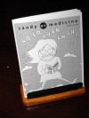 Candy or Medicine: Volume 13 - Ray N, Willard Herman, Chris Tupa, Brad W. Foster, Katie Omberg, William Cardini, Cameron Callahan, Carl Alessi