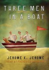 Three Men in a Boat (Audio) - Jerome K. Jerome