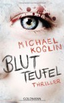 Blutteufel - Michael Koglin