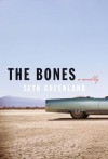 The Bones: A Novel - Seth Greenland