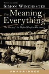 The Meaning of Everything (Audio) - Simon Winchester