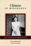 Chinese in Minnesota - Sherri Gebert Fuller, Bill Holm