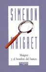 Maigret Y El Hombre Del Banco - Georges Simenon