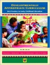 Developmentally Appropriate Curriculum: Best Practices in Early Childhood Education - Marjorie J. Kostelnik, Anne K. Soderman, Alice Phipps Whiren