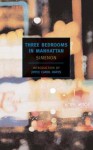 Three Bedrooms in Manhattan - Georges Simenon, Joyce Carol Oates, Marc Romano